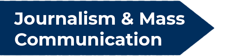 Journalism and Mass Communication